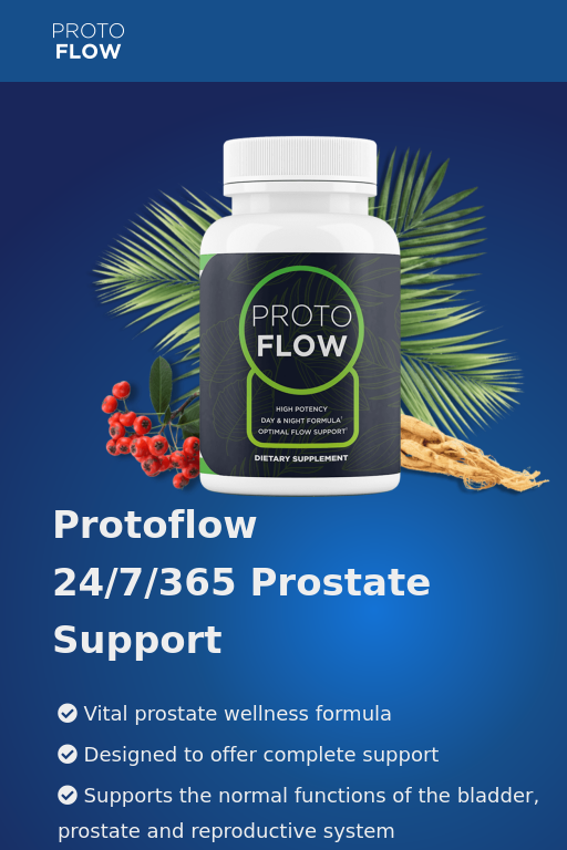 Protoflow prostate support supplement bottle for bladder and urinary health in men